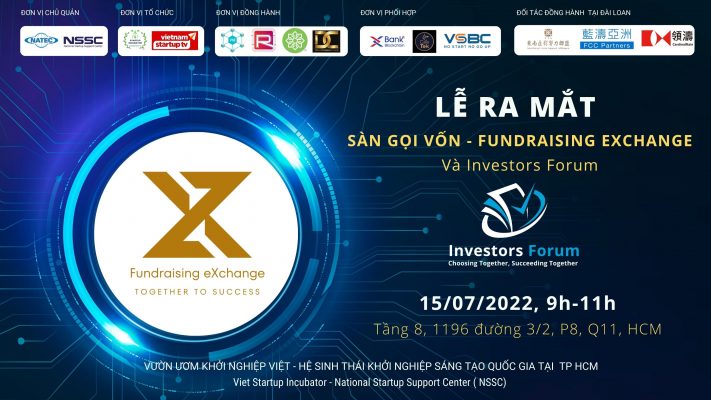 Chuẩn bị ra mắt Sàn Gọi vốn FUNDRAISING Exchange và Investor Forum - Vườn Ươm Khởi Nghiệp Việt